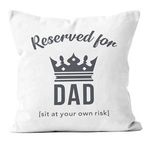 Reserved For Dad Pillow